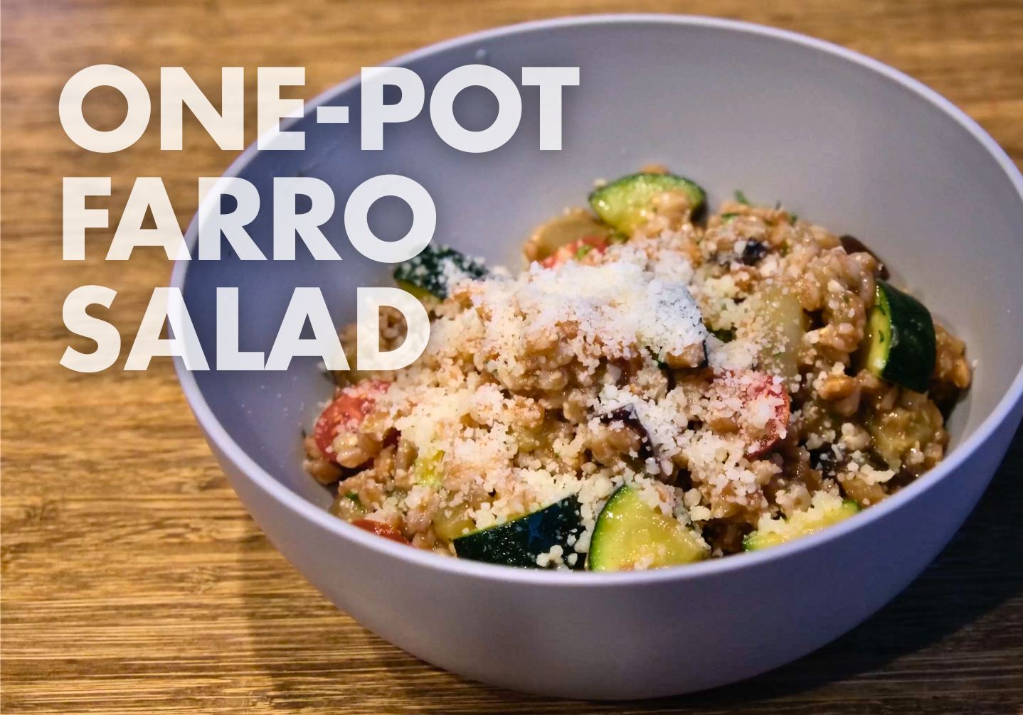 Easy One-Pot Farro Salad Recipe